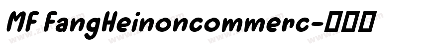 MF FangHeinoncommerc字体转换